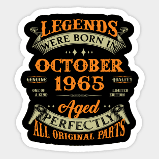 58th Birthday Gift Legends Born In October 1965 58 Years Old Sticker